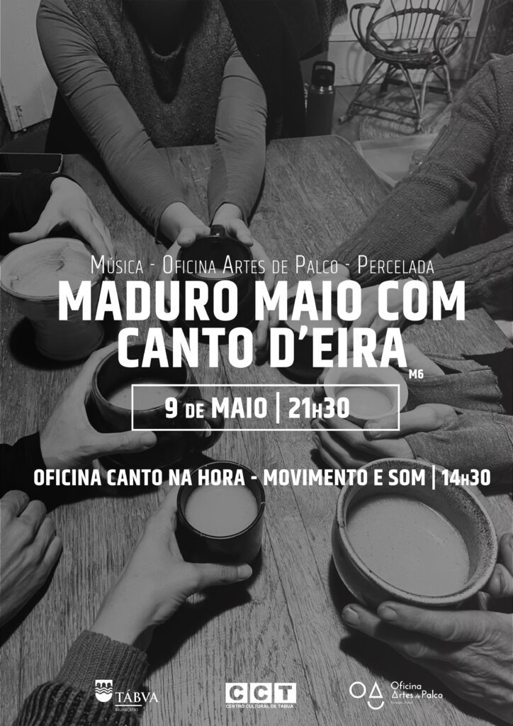 Maduro Maio com Canto d’Eira