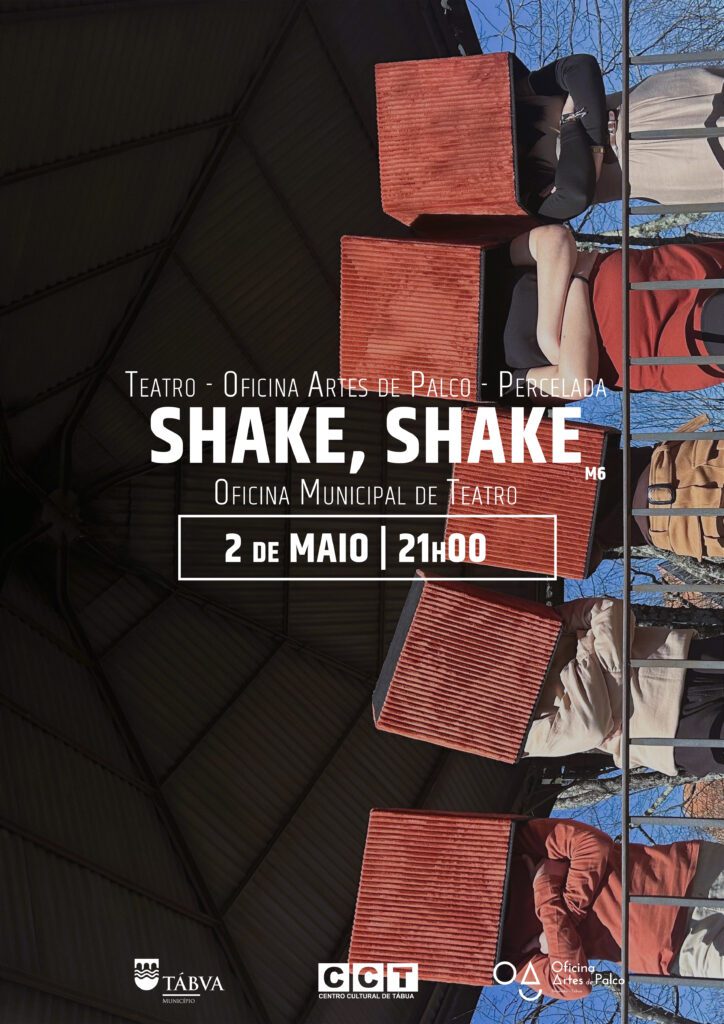 SHAKE, SHAKE” da Oficina Municipal de Teatro